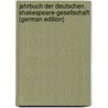 Jahrbuch Der Deutschen Shakespeare-Gesellschaft (German Edition) by Leo Fa