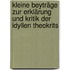 Kleine Beyträge zur Erklärung und Kritik der Idyllen Theokrits