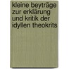 Kleine Beyträge zur Erklärung und Kritik der Idyllen Theokrits door Johann Paul Ernst Greverus