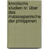 Kreolische Studien Iv: über Das Malaiospanische Der Philippinen