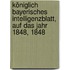 Königlich Bayerisches Intelligenzblatt, Auf das Jahr 1848, 1848