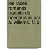 Les Races Romanes traduits du Neerlandais par A. Willems. F.L.P. by Henk Kern