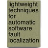 Lightweight Techniques for Automatic Software Fault Localization door Rui Abreu