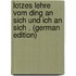 Lotzes Lehre Vom Ding an Sich Und Ich an Sich . (German Edition)