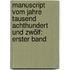 Manuscript vom Jahre Tausend Achthundert und Zwölf: erster Band