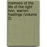 Memoirs of the Life of the Right Hon. Warren Hastings (Volume 2) by Gleig
