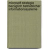 Microsoft Strategie bezüglich betrieblicher Informationssysteme door Jennifer Russell