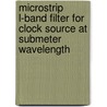 Microstrip L-Band Filter For Clock Source At Submeter Wavelength door N.S. Murthy Sarma