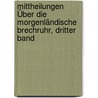 Mittheilungen Über die Morgenländische Brechruhr, dritter Band by Adolf Riecke