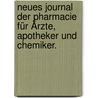 Neues Journal der Pharmacie für Ärzte, Apotheker und Chemiker. door Onbekend