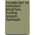 Nevada Barr Cd Collection: Blood Lure, Hunting Season, Flashback