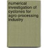 Numerical Investigation Of Cyclones For Agro-Processing Industry