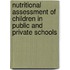 Nutritional Assessment of Children in Public and Private Schools