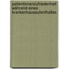 PatientInnenzufriedenheit während eines Krankenhausaufenthaltes by Sabine Seda