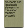 Placeable and Localizable Elements in Translation Memory Systems door Dino Azzano
