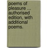 Poems of Pleasure ... Authorised edition, with additional poems. door Ella Wilcox
