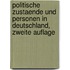 Politische Zustaende und Personen in Deutschland, zweite Auflage