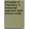 Principles of Chemistry: A Molecular Approach [With Access Code] door Nivaldo J. Tro