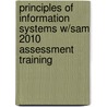 Principles of Information Systems W/Sam 2010 Assessment Training by Stair