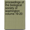Proceedings of the Biological Society of Washington Volume 19-20 door Biological Society of Washington