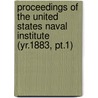 Proceedings of the United States Naval Institute (Yr.1883, Pt.1) door United States Naval Institute