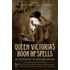 Queen Victoria's Book of Spells: An Anthology of Gaslamp Fantasy