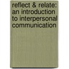 Reflect & Relate: An Introduction to Interpersonal Communication by Steven Mccornack