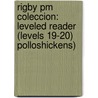 Rigby Pm Coleccion: Leveled Reader (levels 19-20) Polloshickens) door Authors Various