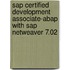 Sap Certified Development Associate-abap With Sap Netweaver 7.02
