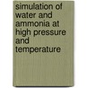 Simulation of Water and Ammonia at High Pressure and Temperature door Carlo Cavazzoni