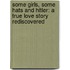 Some Girls, Some Hats and Hitler: A True Love Story Rediscovered