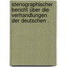 Stenographischer Bericht über die Verhandlungen der deutschen . door Nationalversammlung Germany