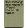 Stock Exchange Index Returns In Different Inflation Rate Regimes door Anita Radman Pesa