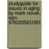 Studyguide For Issues In Aging By Mark Novak, Isbn 9780205831951