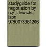 Studyguide For Negotiation By Roy J. Lewicki, Isbn 9780073381206 door Cram101 Textbook Reviews