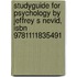 Studyguide For Psychology By Jeffrey S Nevid, Isbn 9781111835491