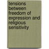 Tensions between freedom of expression and religious sensitivity door Jeton Mehmeti