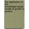 The Application of the Knowledge-Based Model of Growth in Greece by Charalampos Chrysomallidis
