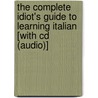 The Complete Idiot's Guide To Learning Italian [with Cd (audio)] door Gabrielle Euvino