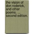 The Vision of Don Roderick, and other poems. ... Second edition.