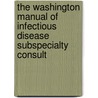 The Washington Manual of Infectious Disease Subspecialty Consult door Nigar Kirmani