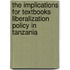 The implications for textbooks liberalization policy in Tanzania