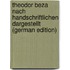 Theodor Beza Nach Handschriftlichen Dargestellt (German Edition)