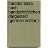 Theodor Beza Nach Handschriftlichen Dargestellt (German Edition) by Wilhelm Baum Johann