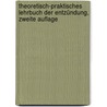Theoretisch-praktisches Lehrbuch der Entzündung, zweite Auflage door Ant Hayne