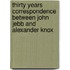 Thirty Years Correspondence Between John Jebb and Alexander Knox