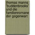 Thomas Manns 'Buddenbrooks' Und Die Familienromane Der Gegenwart
