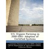 U.S. Organic Farming in 2000-2001: Adoption of Certified Systems door Catherine Greene