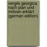Vergils Georgica Nach Plan Und Mitiven Erklärt (German Edition) door Christian Julius Bockemüller Friedrich