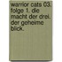 Warrior Cats 03. Folge 1. Die Macht der drei. Der geheime Blick.